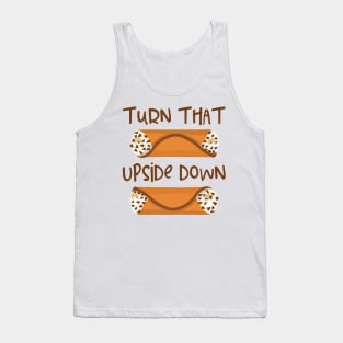 Turn that Frown Upside Down Funny Cannoli Tank Top